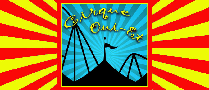 Cirque Oui-Et! An Improvised Variety Show
